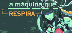 a máquina que RESPIRA
