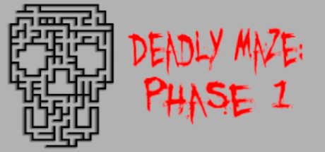 Deadly Maze: Phase 1 banner image