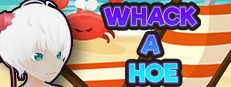 Whack A Hoe