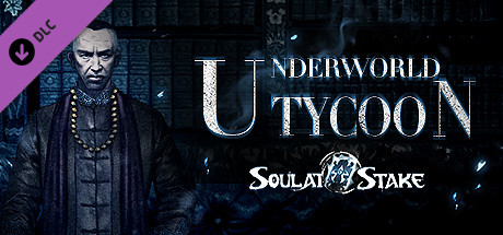 灵魂筹码 - 黑道大亨 Soul at Stake - Underworld Tycoon banner image