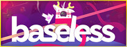 Baseless