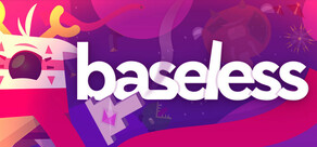 Baseless