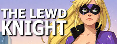The Lewd Knight