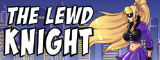 The Lewd Knight