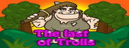 The last of Trolls