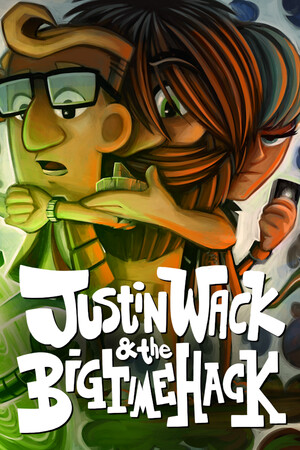 Justin Wack and the Big Time Hack cover art