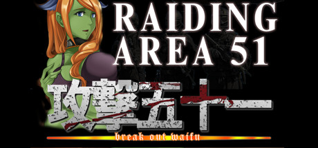 Raiding Area 51 - Break out Waifu cover art