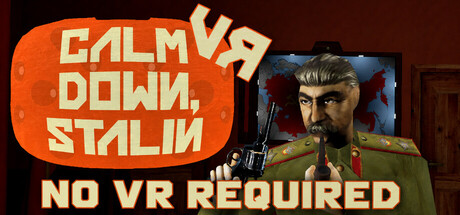 Calm Down, Stalin - VR steam charts
