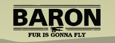 Baron: Fur Is Gonna Fly