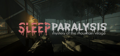 Sleep Paralysis : mystery of the mountain village Cheat Engine/CT