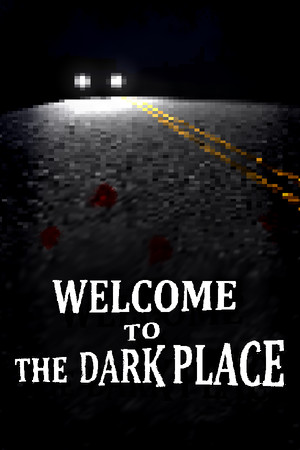 Cover art of Welcome To The Dark Place