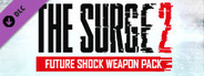 The Surge 2 - Future Shock Weapon Pack