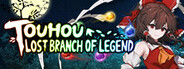 Touhou: Lost Branch of Legend