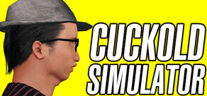 CUCKOLD SIMULATOR: Life as a Beta Male Cuck