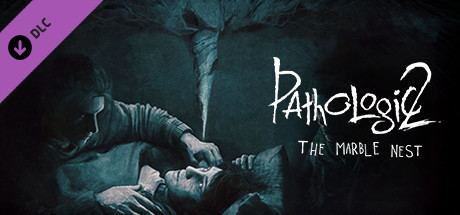 Pathologic 2: Marble Nest banner image