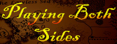 Playing Both Sides