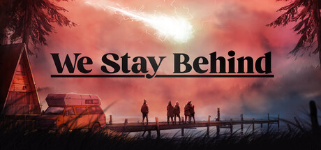 We Stay Behind