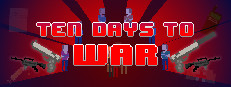 Ten Days to War