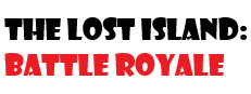 The Lost Island:Battle Royale