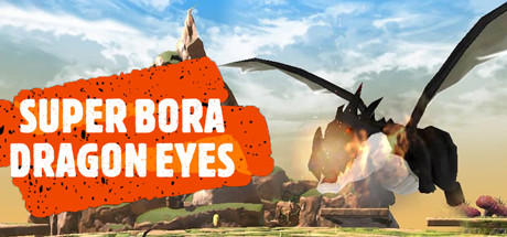 Super Bora Dragon Eyes banner image