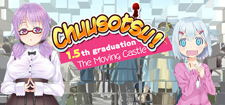 Chuusotsu! 1.5th Graduation: The Moving Castle banner image