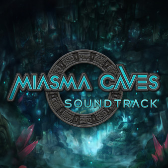 Miasma Caves Soundtrack