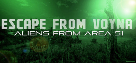 ESCAPE FROM VOYNA: ALIENS FROM ARENA 51 banner image