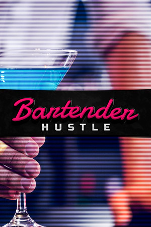 Cover art of Bartender Hustle