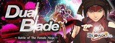 Dual Blade ~ Battle of The Female Ninja ~