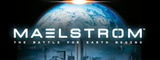 Maelstrom: The Battle for Earth Begins