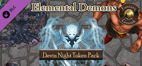 Fantasy Grounds - Devin Night Token Pack #115: Elemental Demons (Token Pack) Header Image