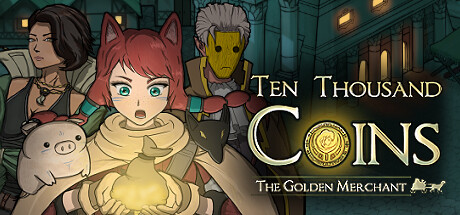 Ten Thousand Coins: The Golden Merchant Steam Banner