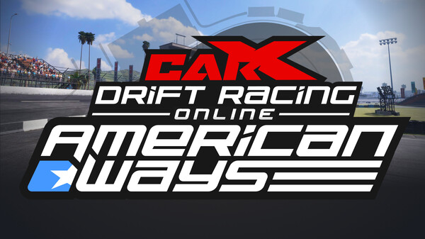 CarX Drift Racing Online - American Ways