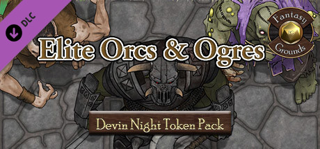 Fantasy Grounds - Devin Night Token Pack #117: Elite Orcs & Ogres (Token Pack) banner image