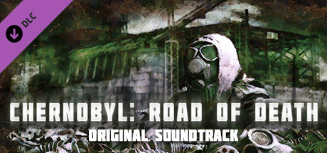 Chernobyl: Road of Death - Original Soundtrack banner image