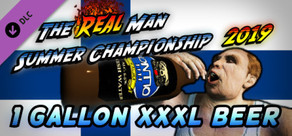 The Real Man Summer Championship 2019 - 1 Gallon XXXL Beer
