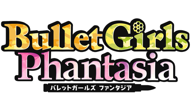 Bullet Girls Phantasia