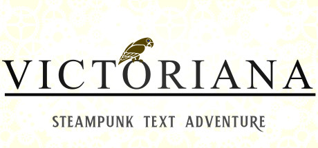 Victoriana - Steampunk Text Adventure steam charts