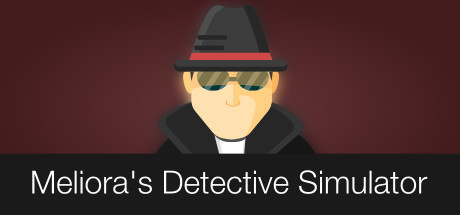 Meliora’s Detective Simulator Cheat Engine/CT