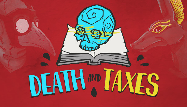 Save 80% on Death and Taxes on Steam