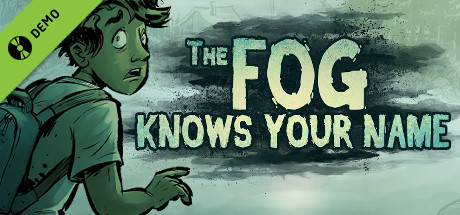 The Fog Knows Your Name Demo cover art