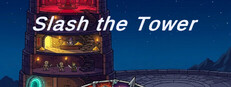 Slash The Tower