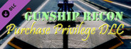 Gunship Recon - Purchase Privilege DLC