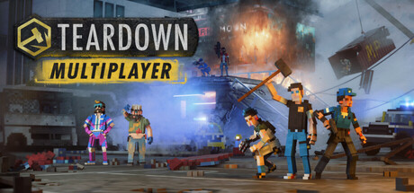 Teardown - similar game to Desk Till Dawn by Tuxedo Labs