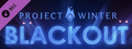 DLC - Project Winter - Blackout capsule image