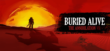 Image for Buried Alive: The Annihilation VR