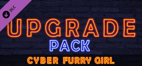 CYBER FURRY GIRL - UPGRADE PACK 💝 banner image