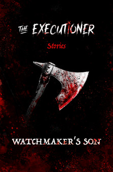 The Executioner - Watchmaker's Son