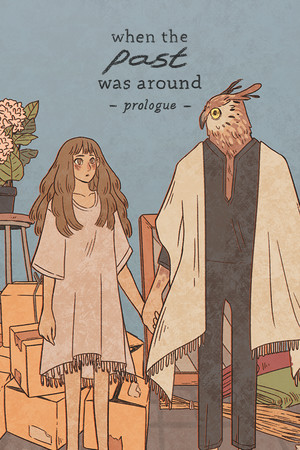 Cover art of When The Past Was Around - Prologue