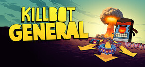 Killbot General